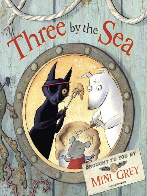 Title details for Three by the Sea by Mini Grey - Available